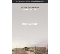Dave Cullen Cullen Dave Columbine 25th Anniversary Memorial Edition (Tascabile)