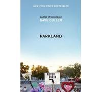Dave Cullen Parkland (Copertina rigida)