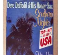 Dave Daffodil - Southern Nights / He-Man - Dave Daffodil & His Honey Sax* 7" 45
