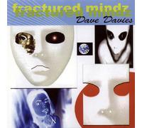 Dave Davies Fractured Mindz (CD) Album