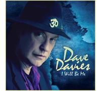 Davies, Dave - I Will Be Me