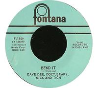 Dave Dee Dozy Beaky Mick & Tich - Bend It / She's So Good