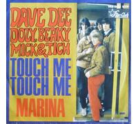 Dave Dee, Dozy, Beaky, Mick & Tich - Touch Me, Touch Me / Marina [Vinyl 7"-Single] [Schallplatte]