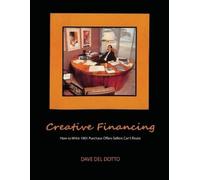 Dave del Dotto Creative financing (Tascabile)