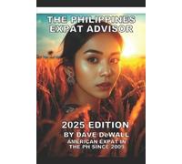 Dave Dewall The Philippines Expat Advisor (Tascabile)