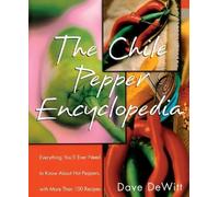 Dave Dewitt The Chile Pepper Encyclopedia (Tascabile)