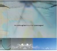 Dave Douglas & Nomad Mountain passages (CD) Album