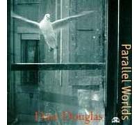 Dave Douglas - Parallel Worlds by Dave Douglas (1999-03-09)