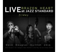 Douglas Dave Quintet - Brazen Heart Live At Jazz Standard (Friday)