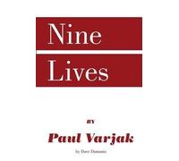 Dave Dumanis Nine Lives by Paul Varjak by Dave Dumanis (Tascabile)