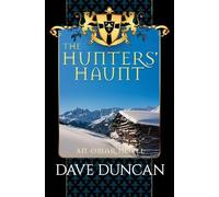 Dave Duncan The Hunters' Haunt (Tascabile)