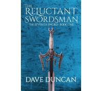 Dave Duncan The Reluctant Swordsman (Tascabile)