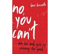 Dave Dunseath No, You Can't (Tascabile)
