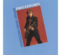 Dave Edmunds Repeat When Necessary (CD) Album