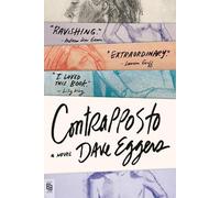 Dave Eggers Contrapposto (Tascabile)