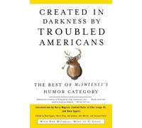 Dave Eggers Created in Darkness by Troubled Americans (Tascabile)