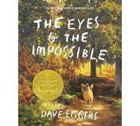 Dave Eggers Eggers, Dave The Eyes and the Impossible (Tascabile)