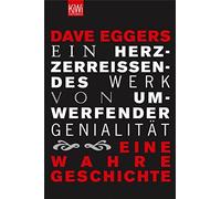 Dave Eggers Ein herzzerreißendes Werk von umwerfender Genialität: Ei (Tascabile)