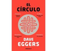 Dave Eggers El círculo / The Circle (Tascabile)