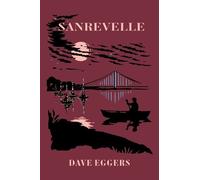 Dave Eggers Sanrevelle (Copertina rigida) Forgetters