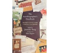 Dave Eggers The Autobiographer's Handbook (Tascabile)
