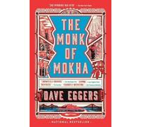 Dave Eggers The Monk of Mokha (Tascabile)