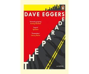 Dave Eggers The Parade (Tascabile)