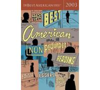 Dave Eggers Zadie Smith The Best American Nonrequired Reading (Tascabile)