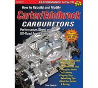 How to Rebuild and Modify Carter/Edelbrock Carburetors by Emanuel, Dave