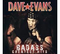 Dave Evans - Badass Greatest Hits