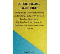 Dave Evans Options Trading Crash Course: A Beginners' Guide t (Copertina rigida)
