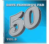 Dave Fanning's Fab 50 Vol.3 - Dave Fanning's Fab 50 Vol.3