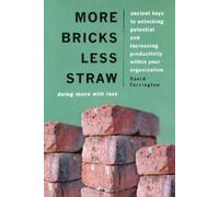 Dave Farrington More Bricks Less Straw (Tascabile)