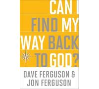 Dave Ferguson Jon Ferguson Can I Find My Way Back to God? (10 Pack) (Tascabile)