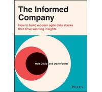 Dave Fowler Matthew C. David The Informed Company (Tascabile)