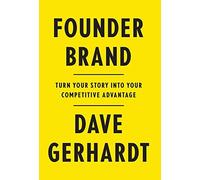 Dave Gerhardt Founder Brand (Copertina rigida)