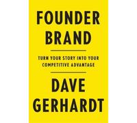 Dave Gerhardt Founder Brand (Tascabile)