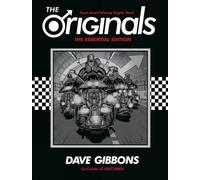 Dave Gibbons The Originals: The Essential Edition (Copertina rigida)
