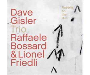 Dave Gisler Trio Rabbit On the Run (CD) Album