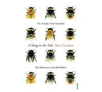 Dave Goulson A Sting in the Tale (Tascabile)