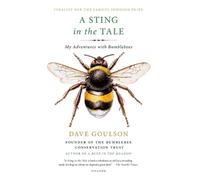 Dave Goulson A Sting in the Tale (Tascabile)