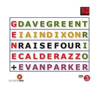 Dave Green Trio & Evan Parker Raise Four (CD) Album Digipak