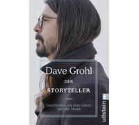 Dave Grohl Dieter Der Storyteller: Geschichten aus dem Leben und der (Tascabile)