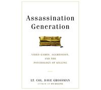 Dave Grossman Kristine Paulsen Assassination Generation (Copertina rigida)