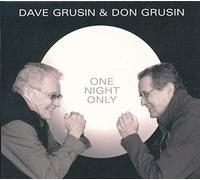 Dave Grusin & Don Grusin - One Night Only