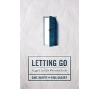Dave Harvey Paul Gilbert Letting Go (Tascabile)