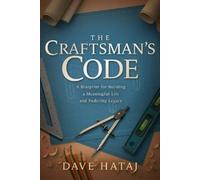 Dave Hataj The Craftsman's Code (Tascabile)