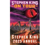 Dave Hinchberger Stephen King Annual 2025 (Copertina rigida)