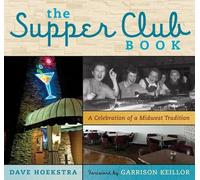 Dave Hoekstra The Supper Club Book (Copertina rigida)