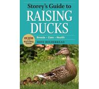 Dave Holderread Storey's Guide to Raising Ducks, 2nd Edition (Tascabile)